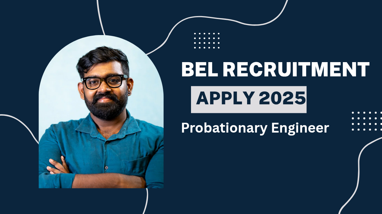 BEL Probationary Engineer Vacancy 2025